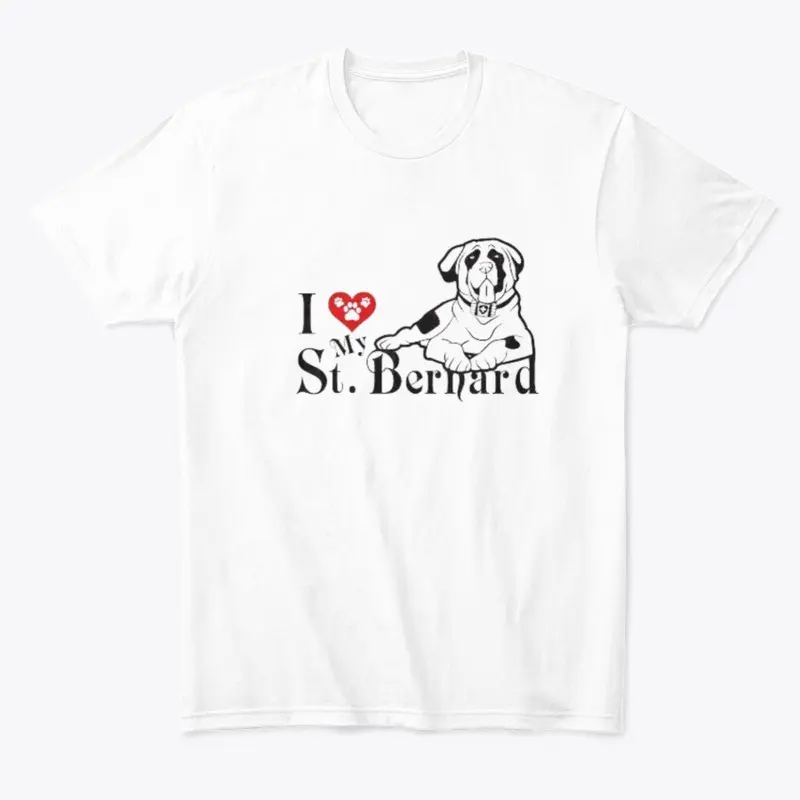 I Love My Saint bernard