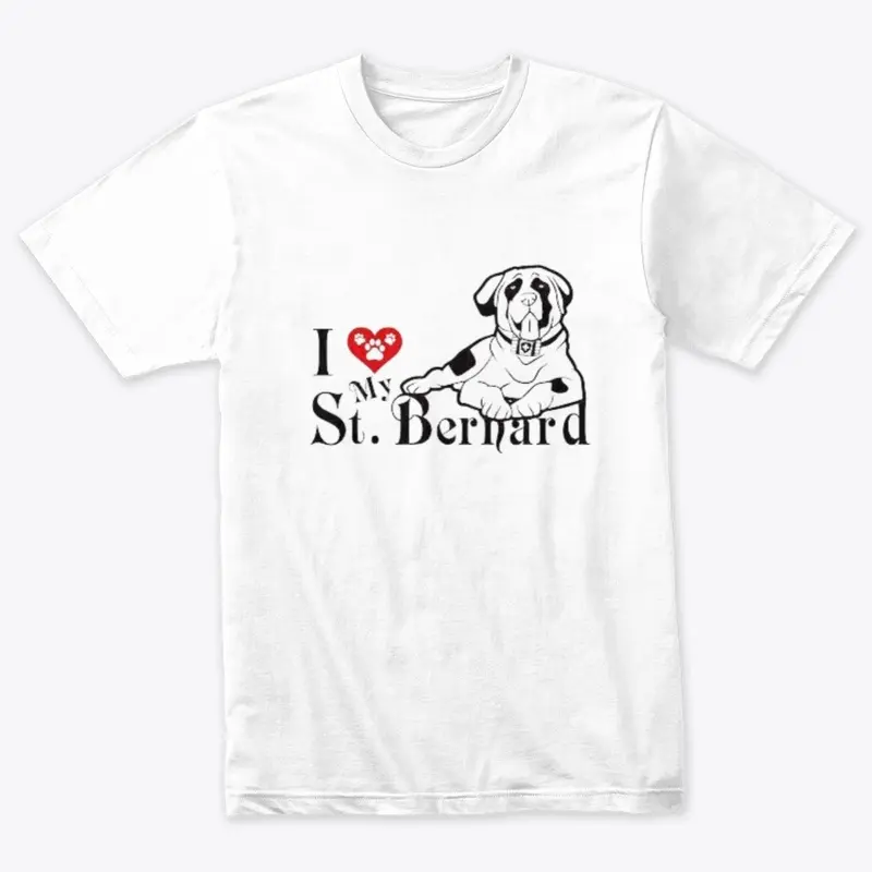 I Love My Saint bernard